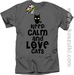 Keep Calm and Love Cats BlackFilo - koszulka męska szara