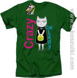 Crazy CAT Lady - koszulka damska standard zielona