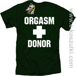 Orgasm Donor - koszulka męska butelkowa