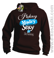 Piękny mądry sexy _ skromny - bluza z kapturem brązowa