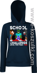 School Challenge Level this year PRO - bluza damska z kapturem granatowa