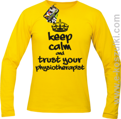 Keep Calm and trust your Pshysiotherapist - longsleeve męski żółty