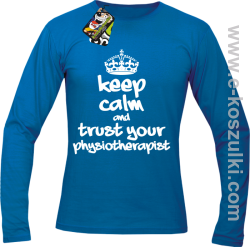 Keep Calm and trust your Pshysiotherapist - longsleeve męski niebieski 