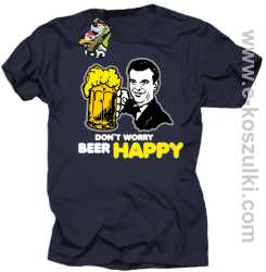 Dont worry beer happy - koszulka męska granatowa