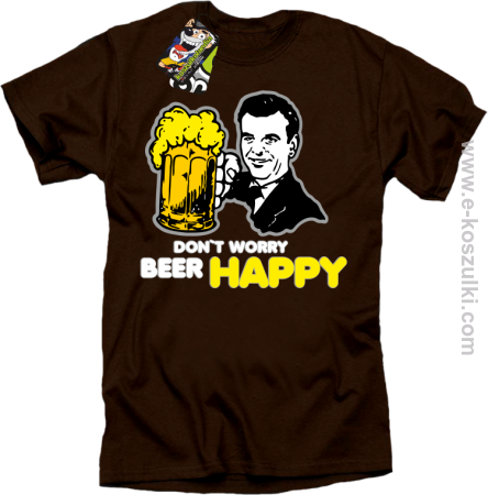 Dont worry beer happy - koszulka męska 