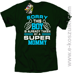 Sorry this boy is already taken by a super mommy - Koszulka męska butelkowa 