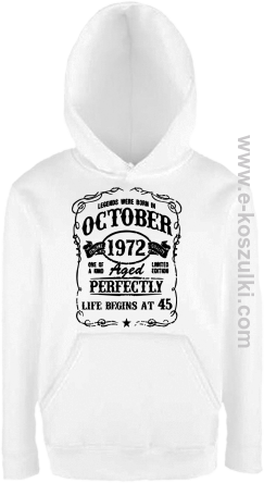 Legends were born in October Aged Perfectly Life Begins - z własną personalizacją - bluza dziecięca z kapturem biała