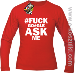 FUCK GOOGLE ASK ME - longsleeve męski czerwony