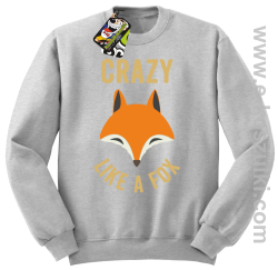 Crazy like a Fox - bluza bez kaptura STANDARD melanż 