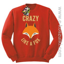 Crazy like a Fox - bluza bez kaptura STANDARD czerwona