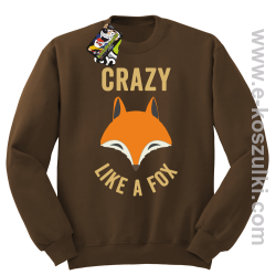 Crazy like a Fox - bluza bez kaptura STANDARD brązowa