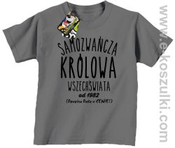 Samozwańcza Królowa Wszechświata - koszulka dziecięca szara