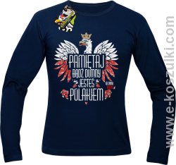 Pamiętaj bądź DUMNY JESTEŚ POLAKIEM - longsleeve męski granatowy