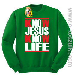 Know Jesus know life - Bluza STANDARD khely