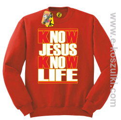 Know Jesus know life - Bluza STANDARD red