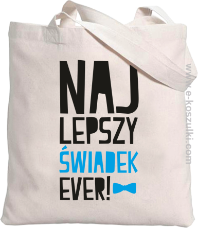 Najlepszy Świadek Ever - torba eko 