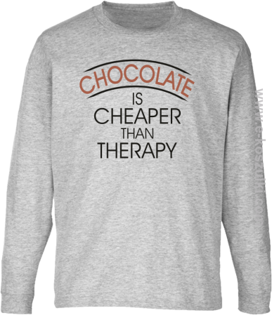 Chocolate is cheaper than therapy - longsleeve dziecięcy 