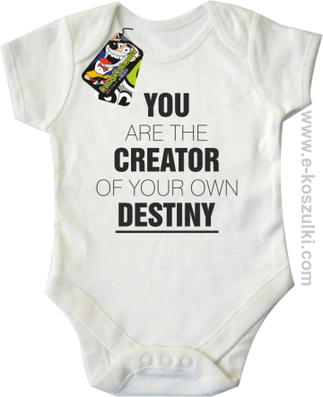 You are the CREATOR of your own DESTINY - body dziecięce białe