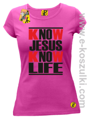 Know Jesus know life - Koszulka damska fuchsia