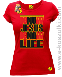 Know Jesus know life - Koszulka damska czerwona