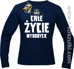 Całe życie wydobycie - longsleeve męski granatowy