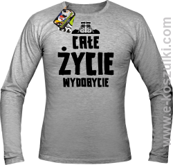 Całe życie wydobycie - longsleeve męski melanż 