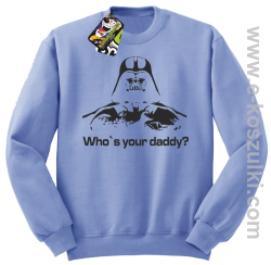 LORD Who`s your daddy - bluza bez kaptura STANDARD błękitna