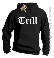 Trill True Real - bluza z kapturem czarna