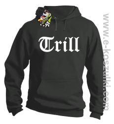 Trill True Real - bluza z kapturem szara