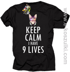 Keep Calm I Have 9 Lives CatDisco - koszulka męska czarna