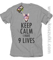 Keep Calm I Have 9 Lives CatDisco - koszulka męska melanż 