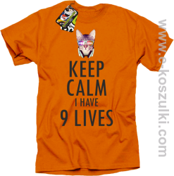 Keep Calm I Have 9 Lives CatDisco - koszulka męska pomarańczowa