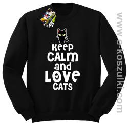 Keep Calm and Love Cats BlackFilo - bluza bez kaptura STANDARD  czarna