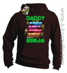 Daddy you are as brave as Leonardo Ninja Turtles - bluza z kapturem brązowa