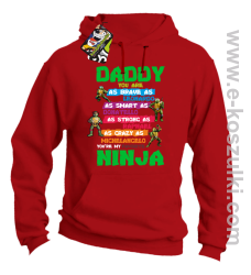 Daddy you are as brave as Leonardo Ninja Turtles - bluza z kapturem czerwona