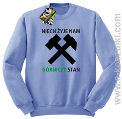 Niech żyje nam górniczy stan - bluza bez kaptura STANDARD błękitna