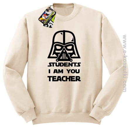 STUDENTS I`m you teacher - bluza standard bez kaptura beżowa