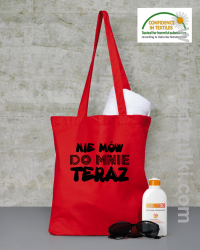 Nie Mów do mnie teraz - torba eko czerwona