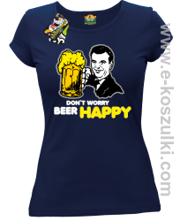 Dont worry beer happy - koszulka damska granatowa