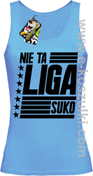 Nie ta liga Suko - top damski błękitny