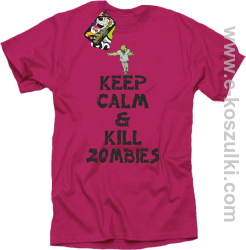 Keep calm and kill zombies - Koszulka męska fuchsia