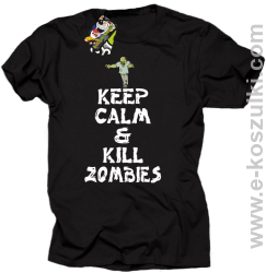 Keep calm and kill zombies - Koszulka męska czarny