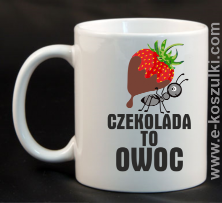 Czekolada to owoc - kubek 