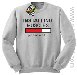 Installing muscles please wait - bluza bez kaptura melanż 