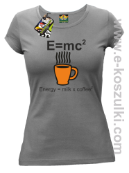 E=mc2 - Energy = Milk x Coffee 2 - koszulka damska szara