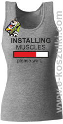 Installing muscles please wait -  top damski melanż 