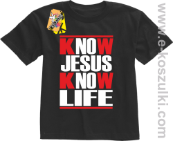 Know Jesus know life - Koszulka dziecięca czarna