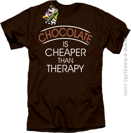 Chocolate is cheaper than therapy - koszulka męska 