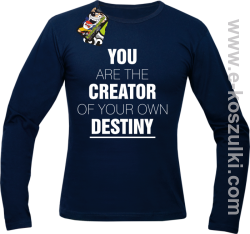 You are the CREATOR of your own DESTINY - Longsleeve męski granatowy