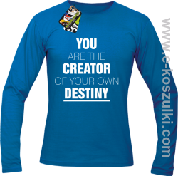 You are the CREATOR of your own DESTINY - Longsleeve męski niebieski 